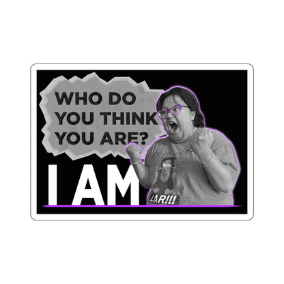 Who do you think you are? I am! MG Sticker