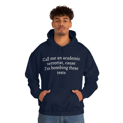 Academic Terrorist Hoodie