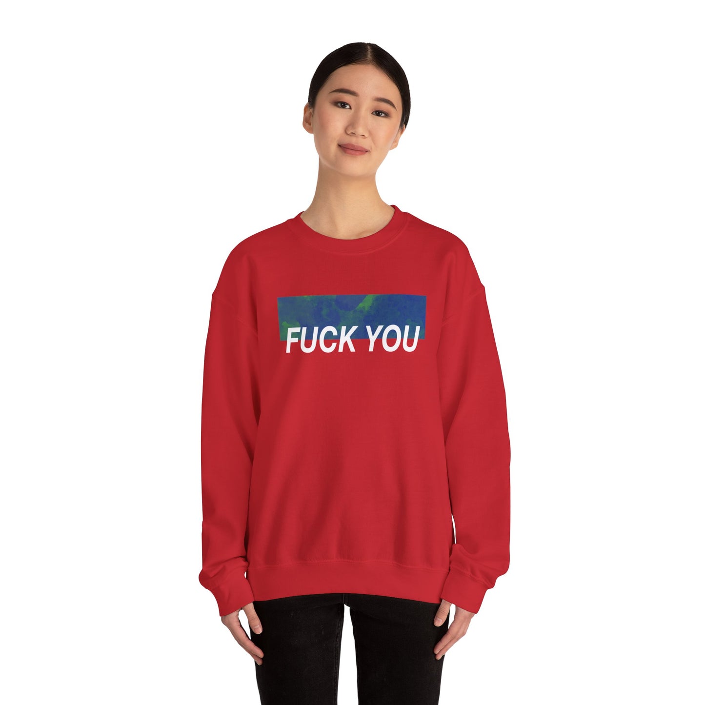 Fuck You Crewneck