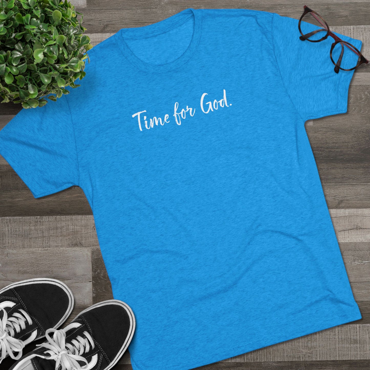 Time for God (Front), Time for Good (Back) Shirt