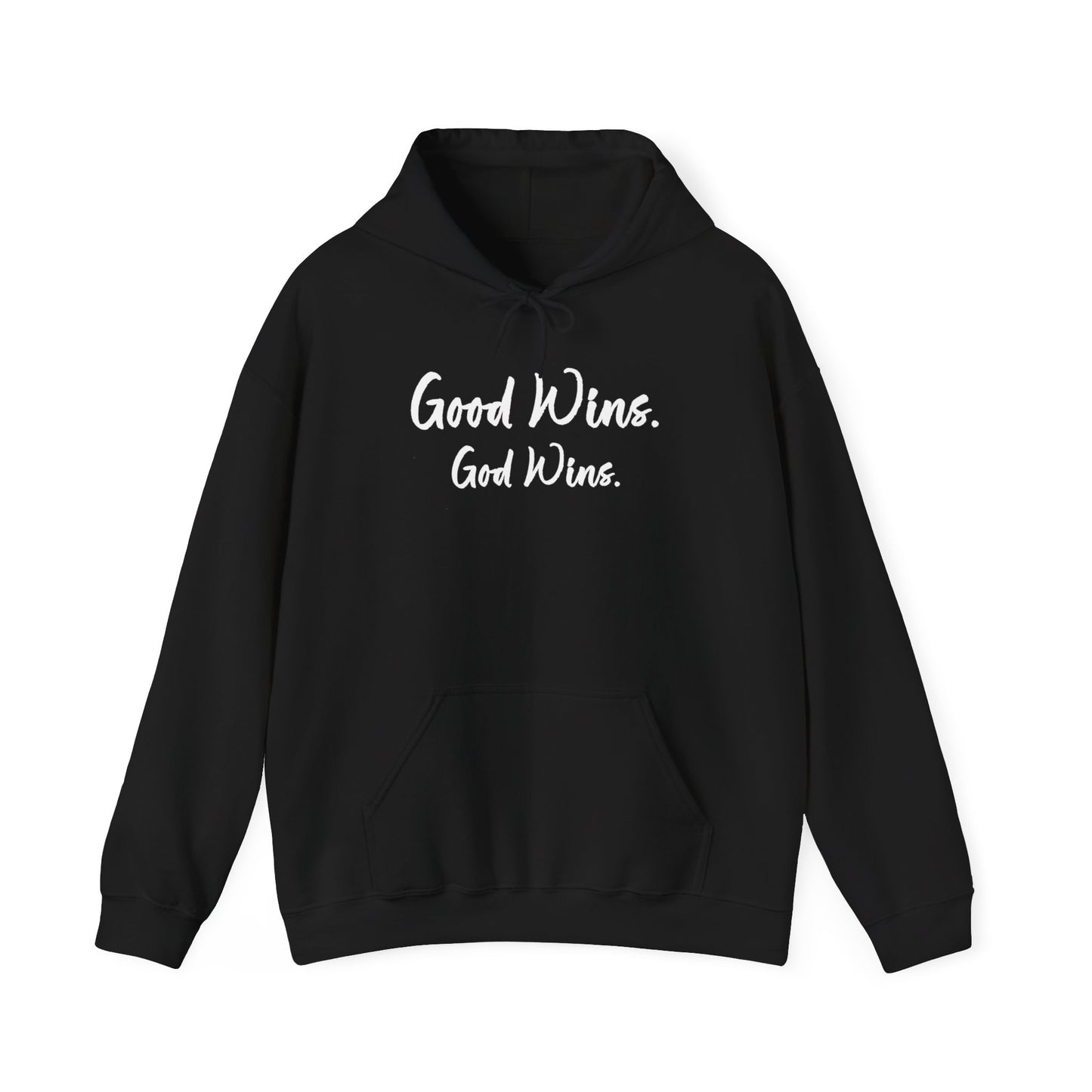 Good Wins, God Wins Hoodie