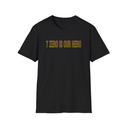 7 Zero is Our Hero With The Number 70 on The Back, Rex Merch