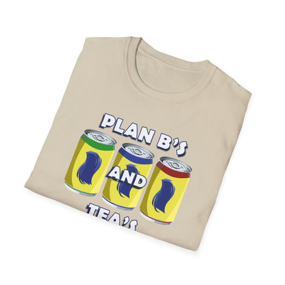 Plan B's And Tee's