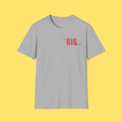 I'm a BIG fan Shirt