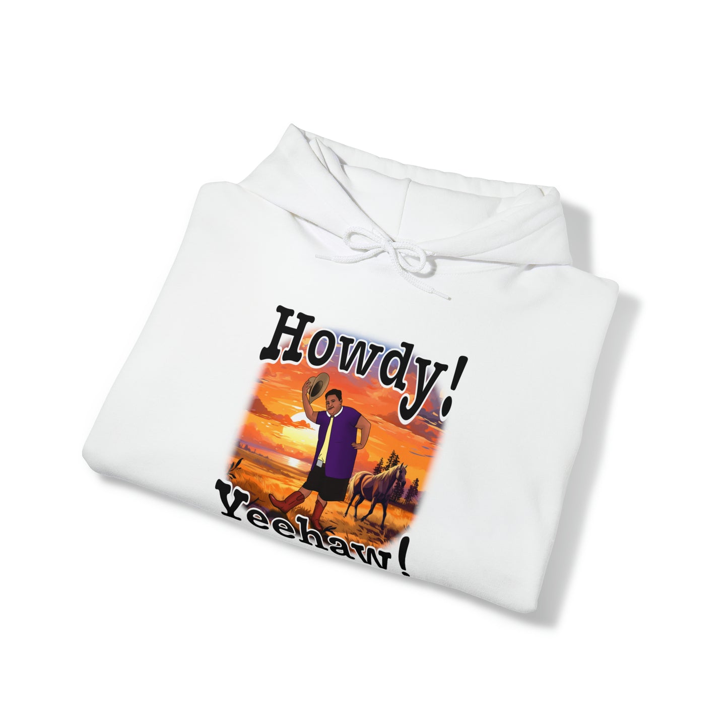 Howdy! Yeehaw! MG Hoodie