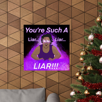 You're Such A Liar MG Poster