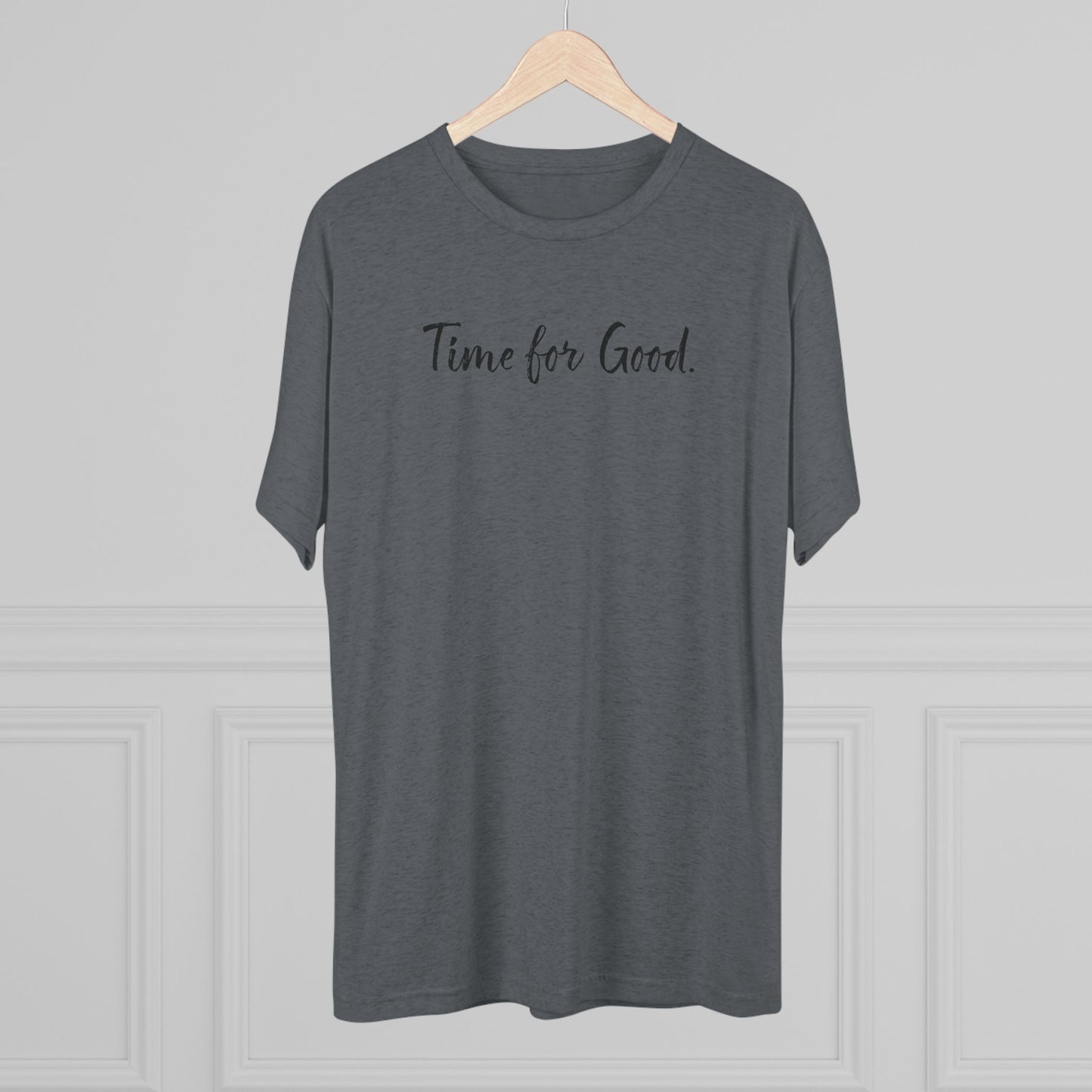 Time For Good (Front), Time For God (Back)