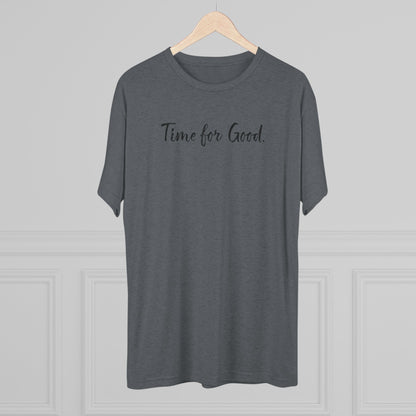 Time For Good (Front), Time For God (Back)