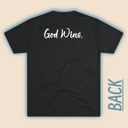 Good Wins (Front)... God Wins (Back)