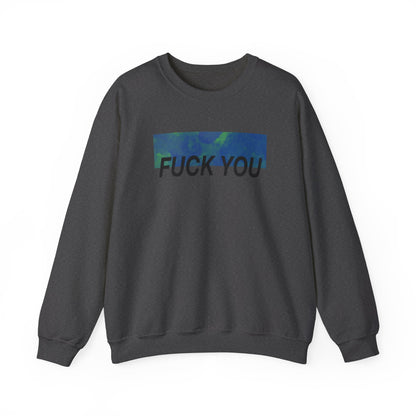 Fuck You Crewneck