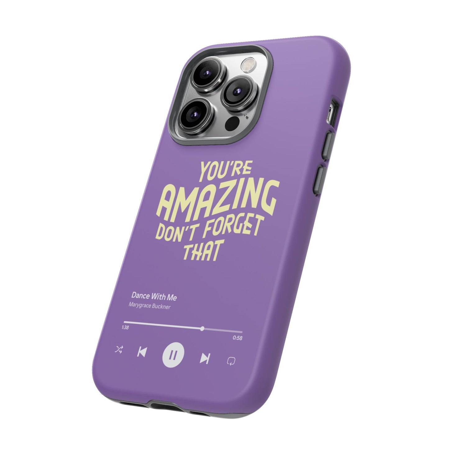 You're Amazing Don't Forget That MG Phone Case (IPhone, Samsung, Google Pixel)