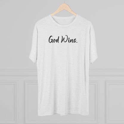 God Wins (Front)... Good Wins (Back)