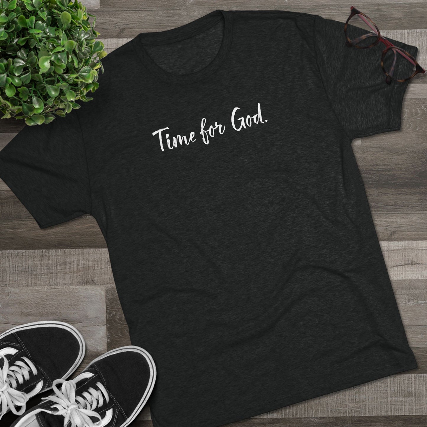 Time for God (Front), Time for Good (Back) Shirt