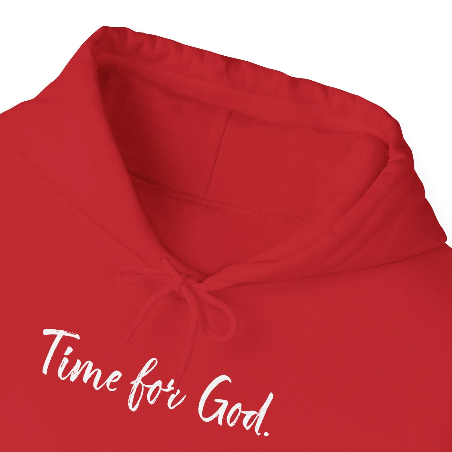 Time for God (Front), Time for Good (Back) Hoodie