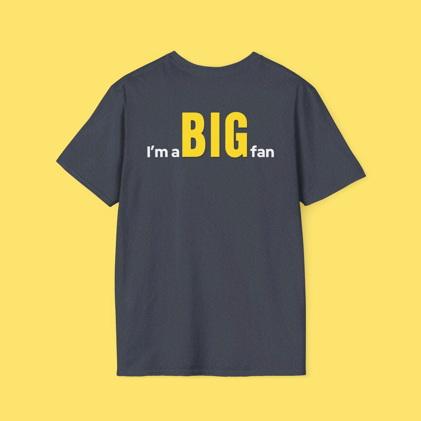 I'm A BIG Fan Yellow Version