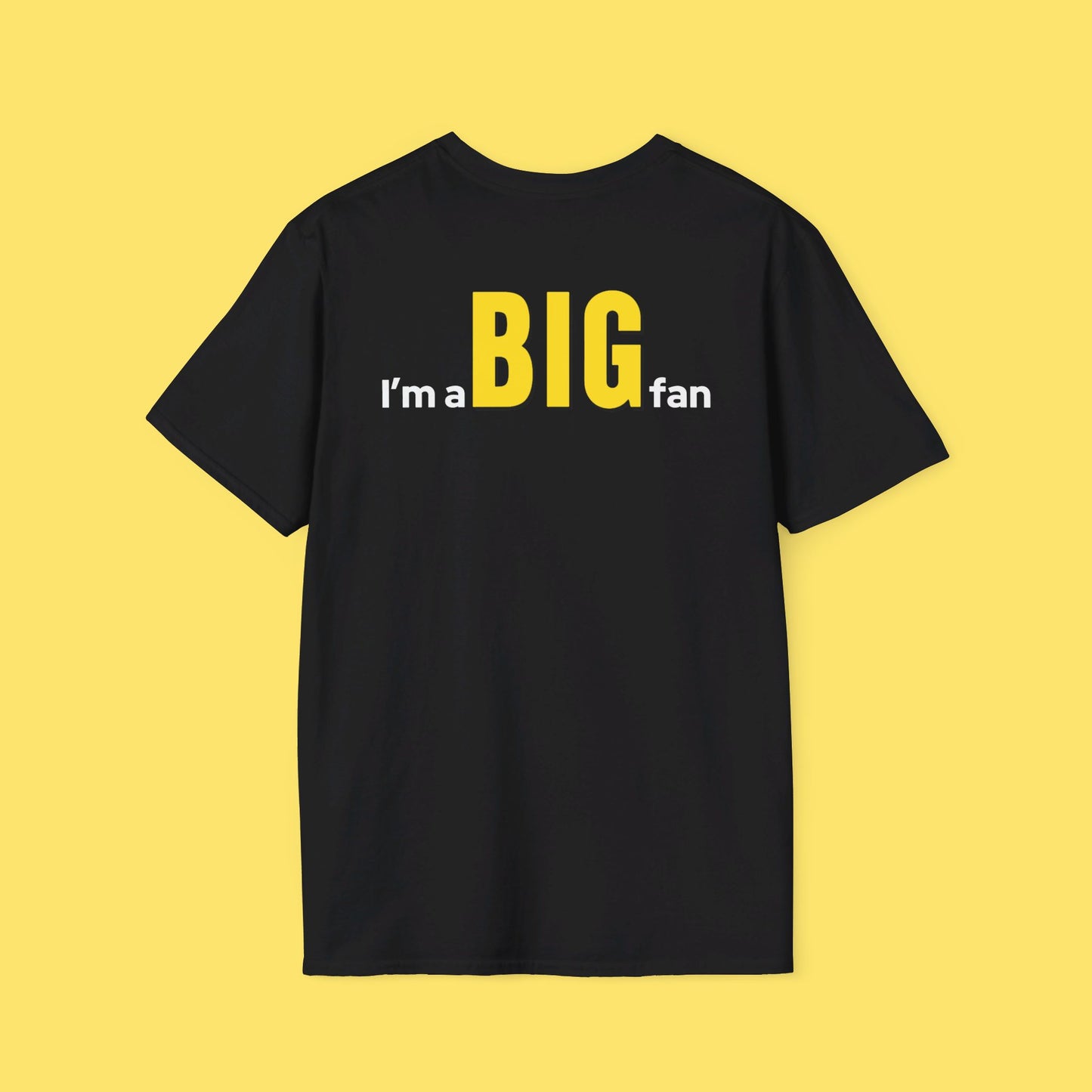 I'm A BIG Fan Yellow Version