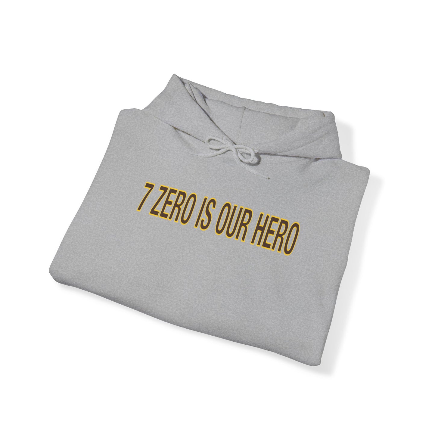 7 Zero is Our Hero Hoodie