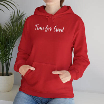 Time for Good (Front), Time for God (Back) Hoodie