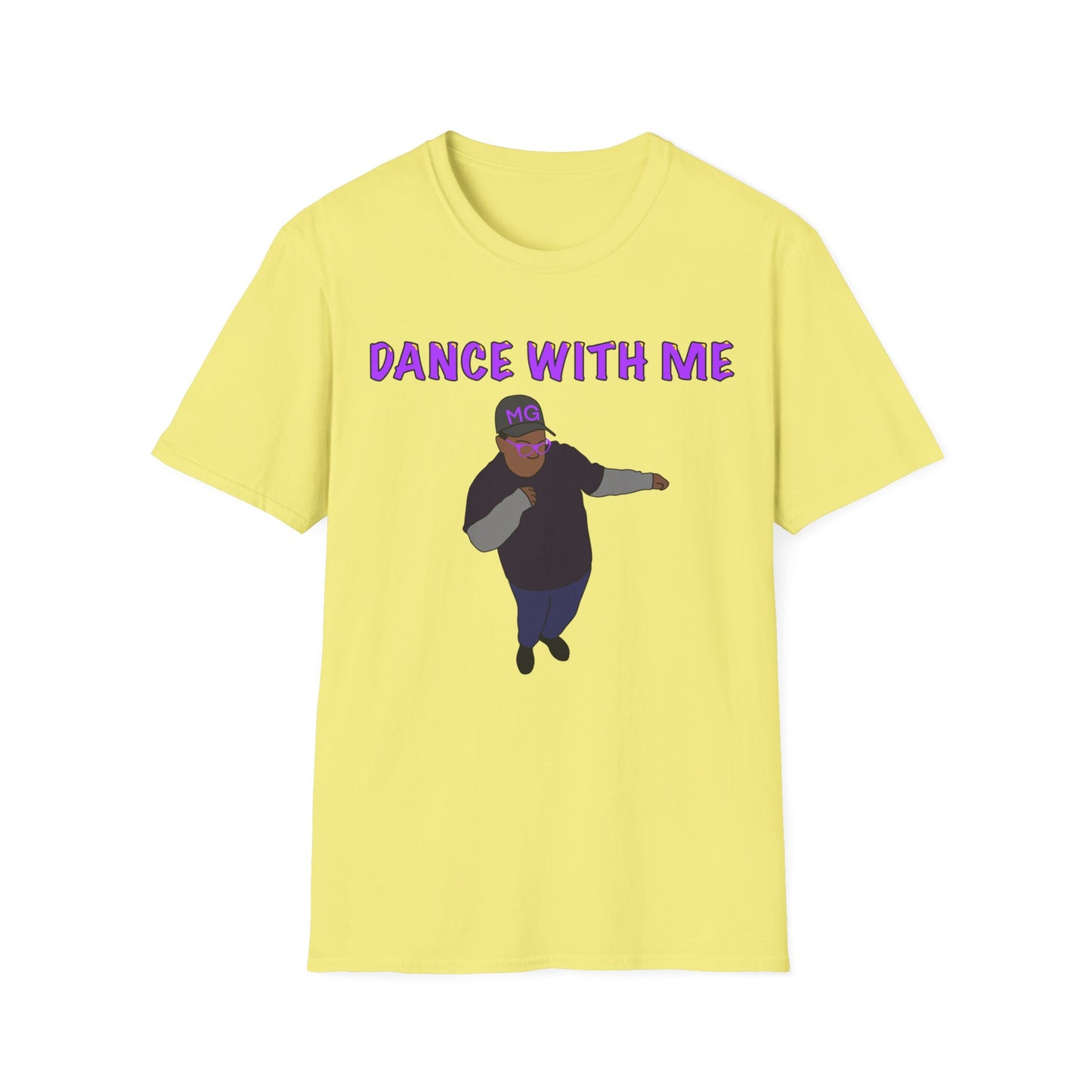 Dance With Me MG Shirt