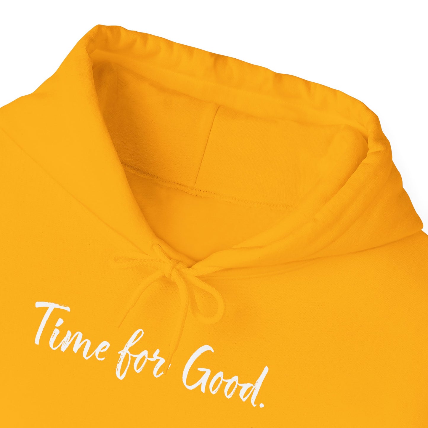 Time for Good (Front), Time for God (Back) Hoodie