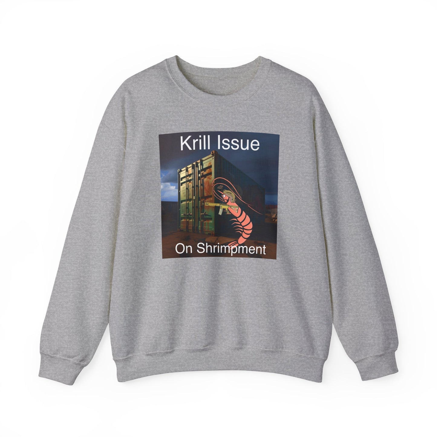 Krill Issue On Shrimpment Crewneck