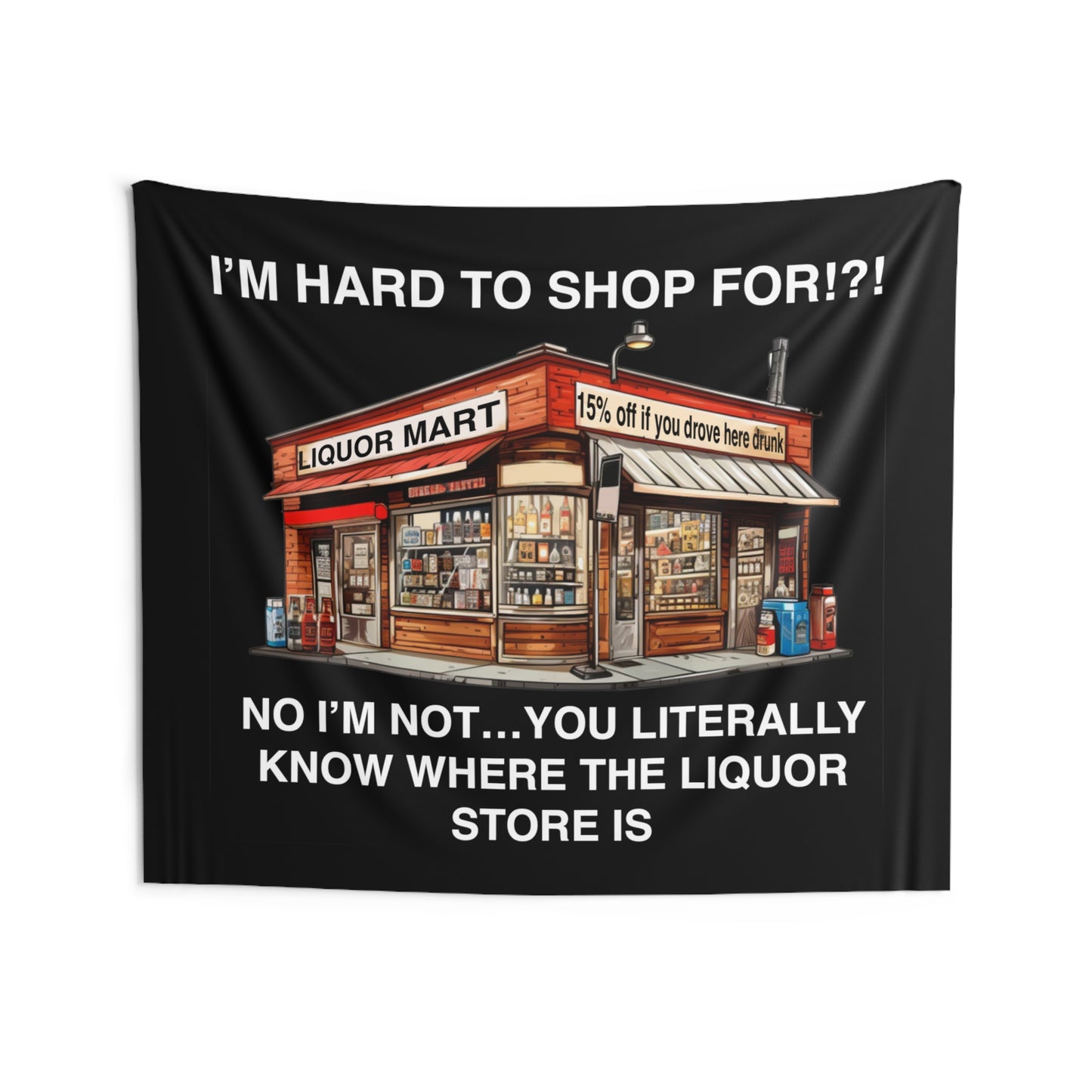 I'm Hard To Shop For!?! Tapestry