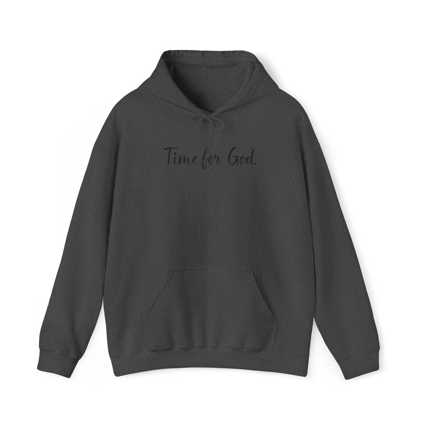 Time for God (Front), Time for Good (Back) Hoodie