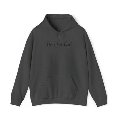 Time for God (Front), Time for Good (Back) Hoodie