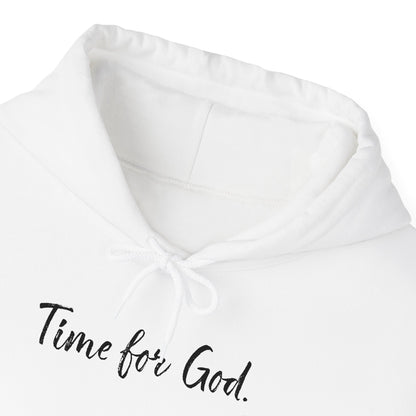 Time for God (Front), Time for Good (Back) Hoodie