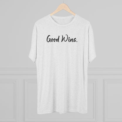 Good Wins (Front)... God Wins (Back)