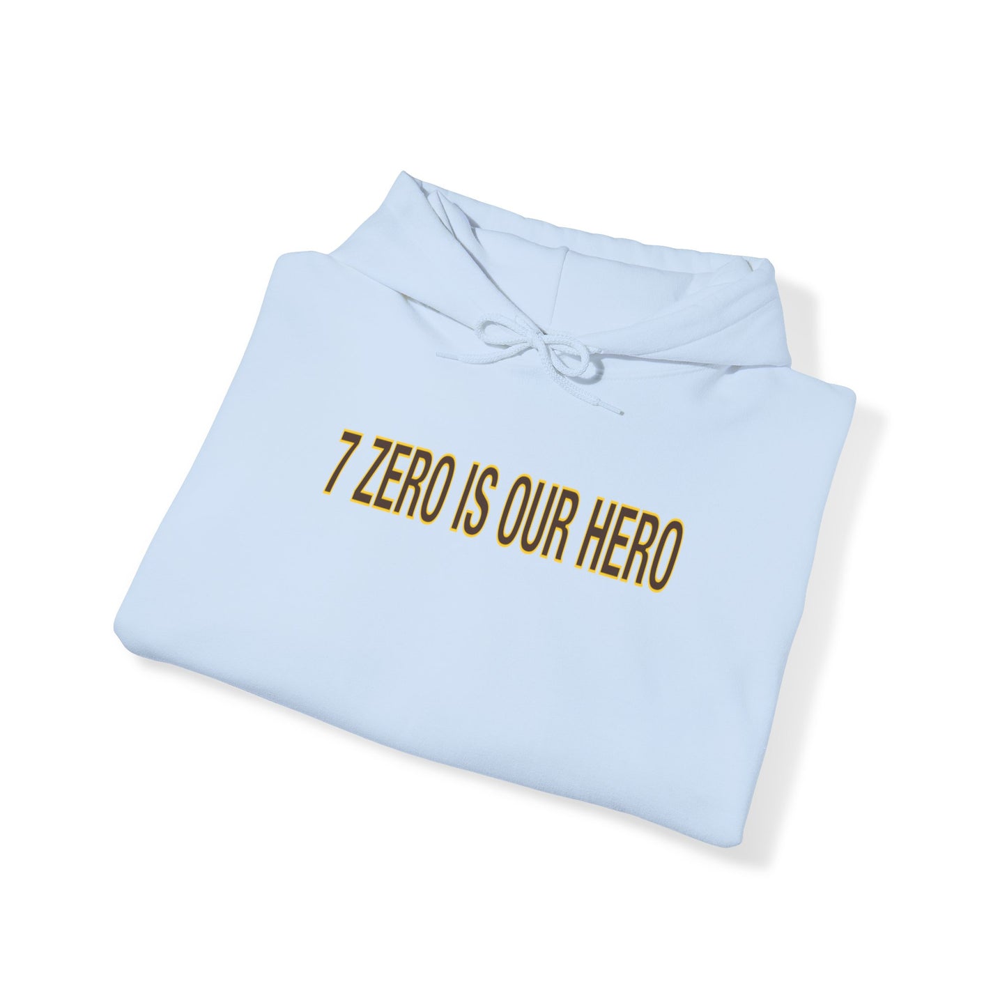 7 Zero is Our Hero With 70 On The Back