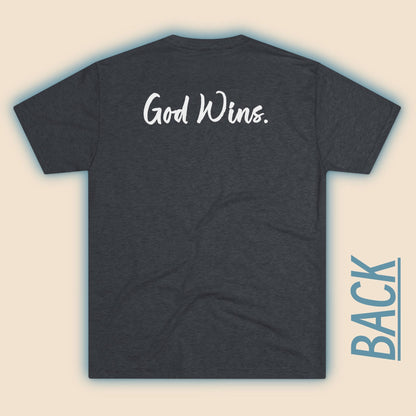 Good Wins (Front)... God Wins (Back)