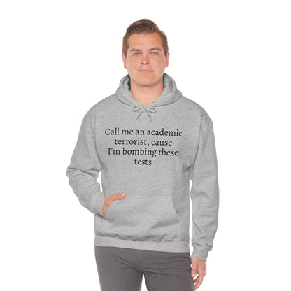 Academic Terrorist Hoodie