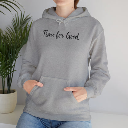 Time for Good (Front), Time for God (Back) Hoodie