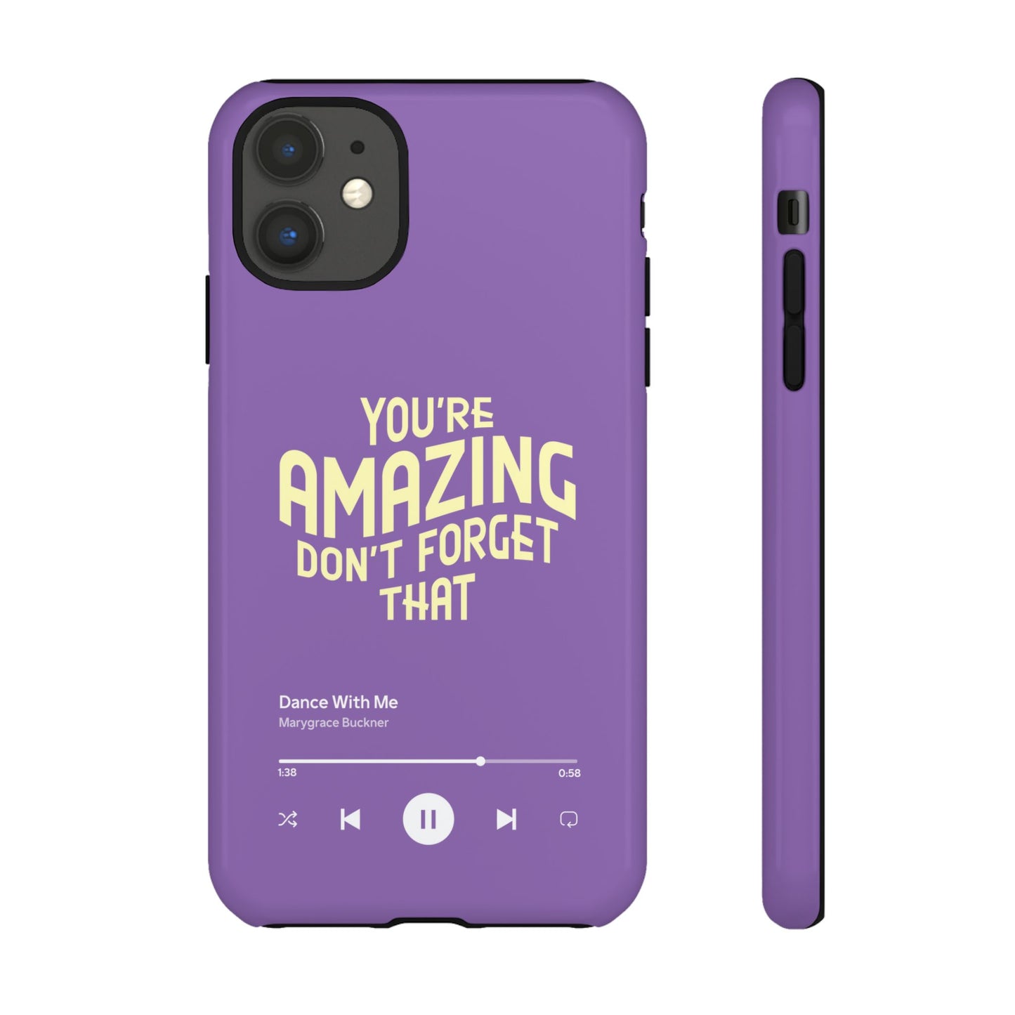 You're Amazing Don't Forget That MG Phone Case (IPhone, Samsung, Google Pixel)