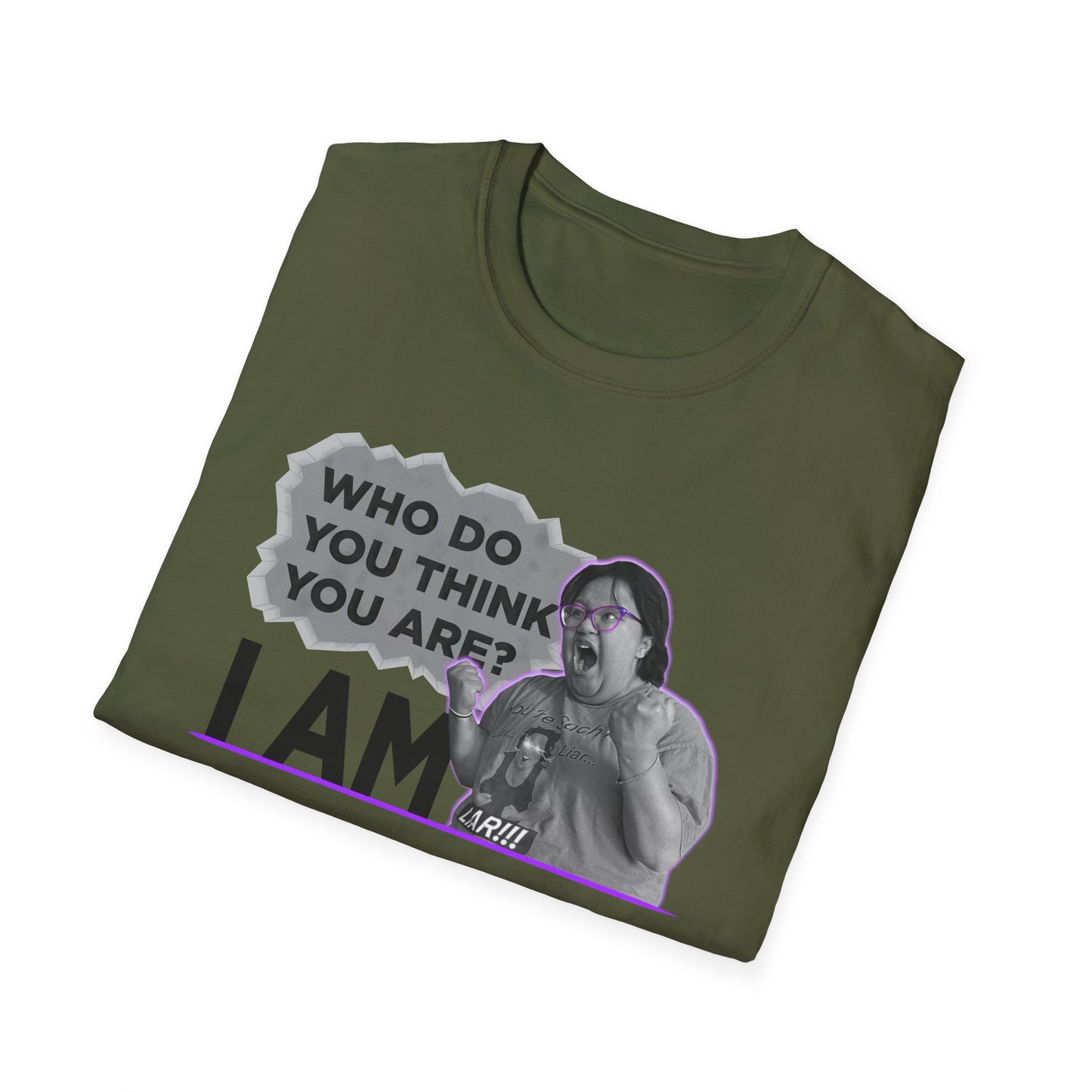 Who do you think you are? I am! MG Shirt