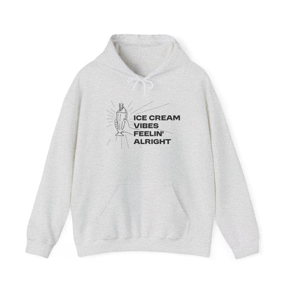 Ice Cream Vibes Feelin' Alright Hoodie