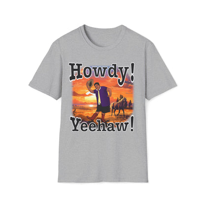 Howdy! Yeehaw! MG Shirt