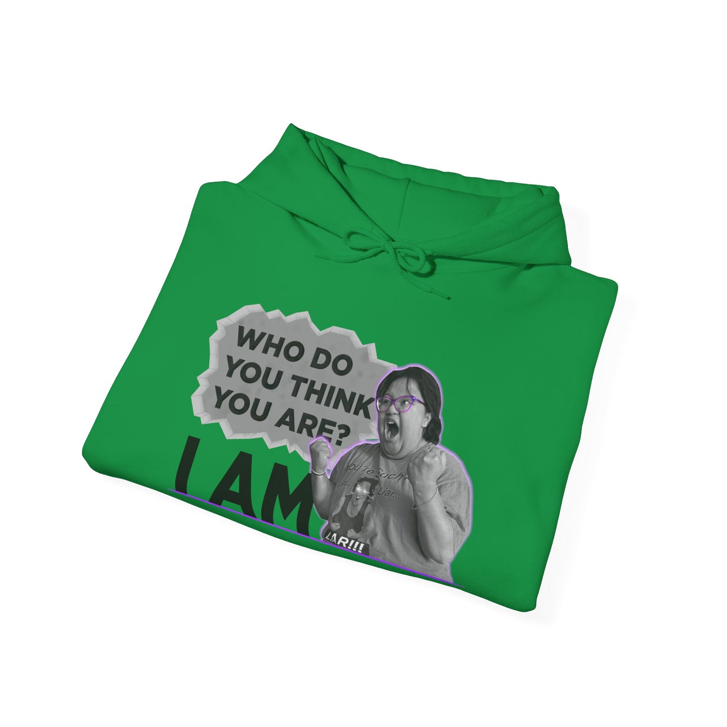 Who do you think you are? I am! MG Hoodie