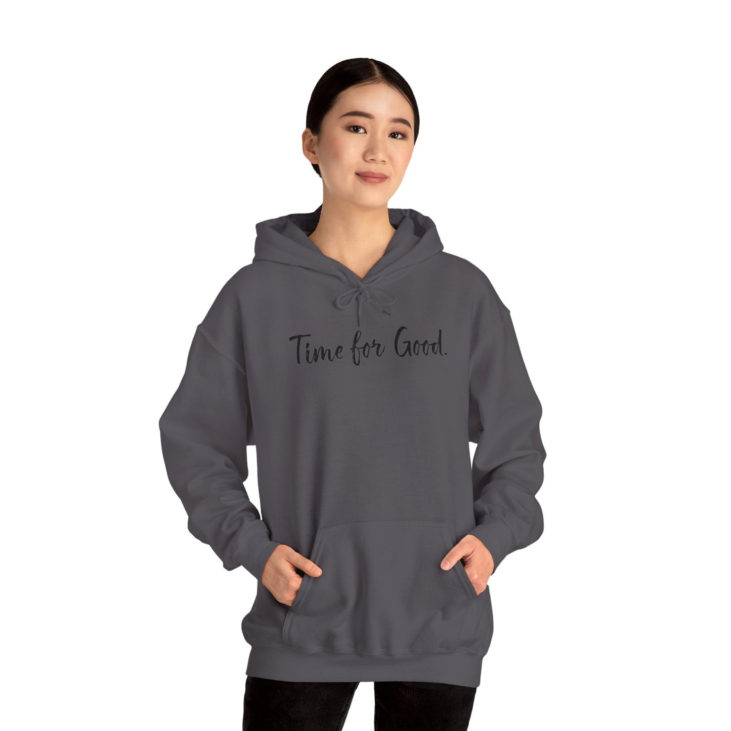 Time for Good (Front), Time for God (Back) Hoodie