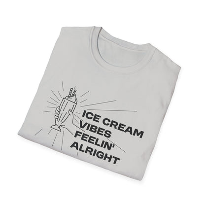 Ice Cream Vibes Feelin' Alright MG Shirt