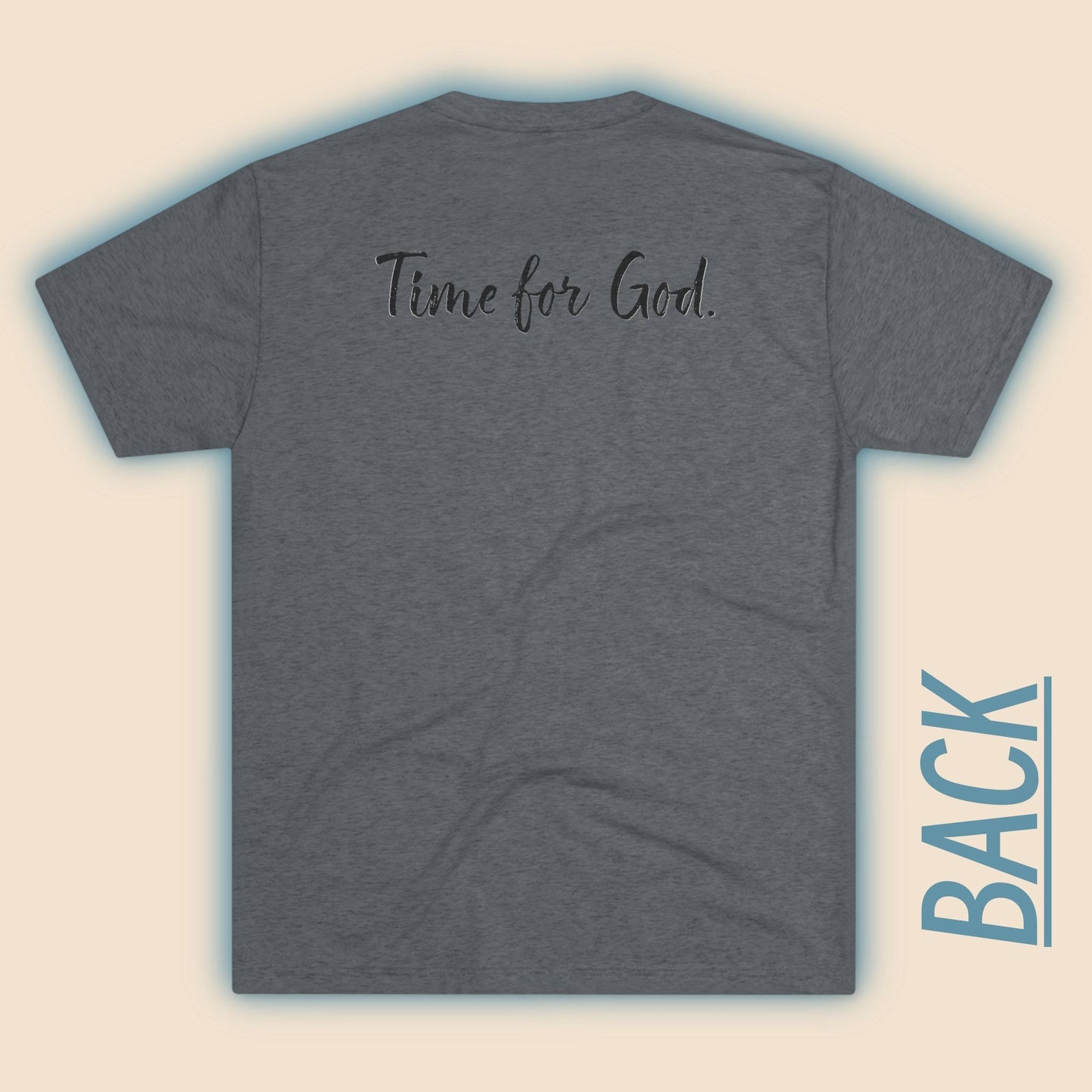 Time For Good (Front), Time For God (Back)