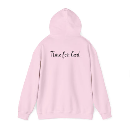 Time for Good (Front), Time for God (Back) Hoodie