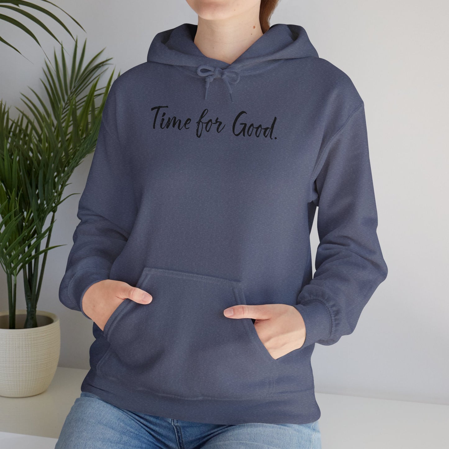 Time for Good (Front), Time for God (Back) Hoodie