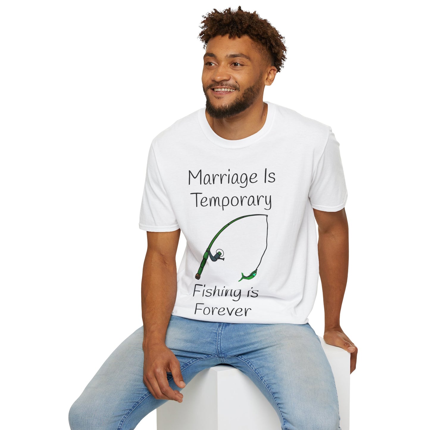 Marriage Is Temporary, Fishing is Forever