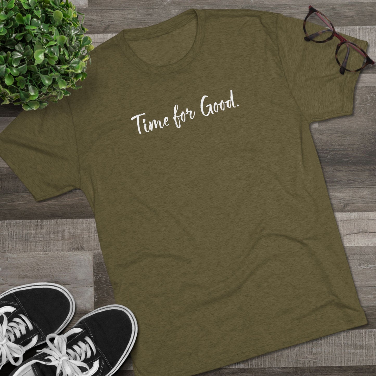 Time For Good (Front), Time For God (Back)