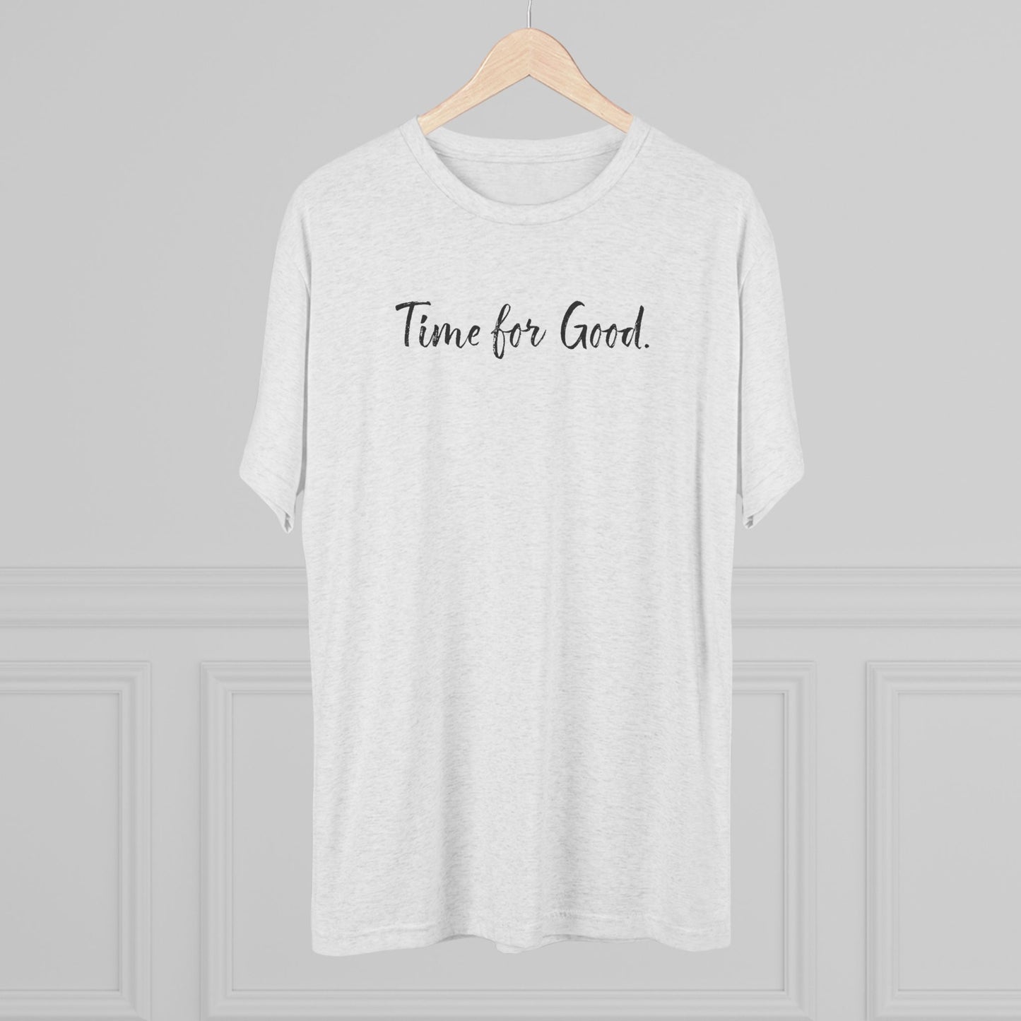 Time For Good (Front), Time For God (Back)