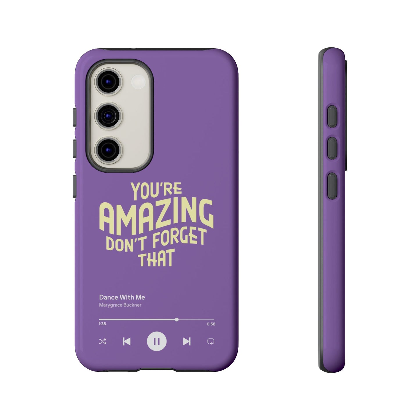 You're Amazing Don't Forget That MG Phone Case (IPhone, Samsung, Google Pixel)