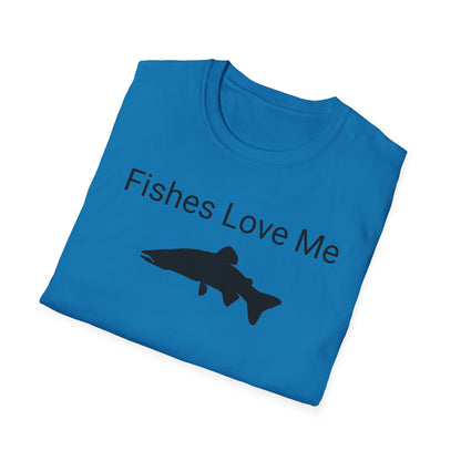 Fishes Love Me Shirt