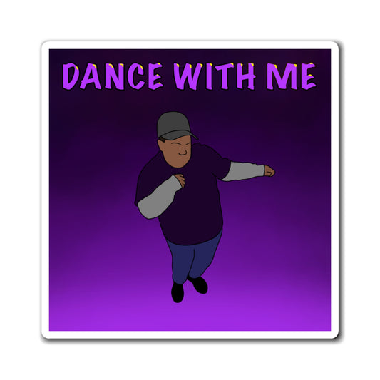 Dance With Me MG Magnet